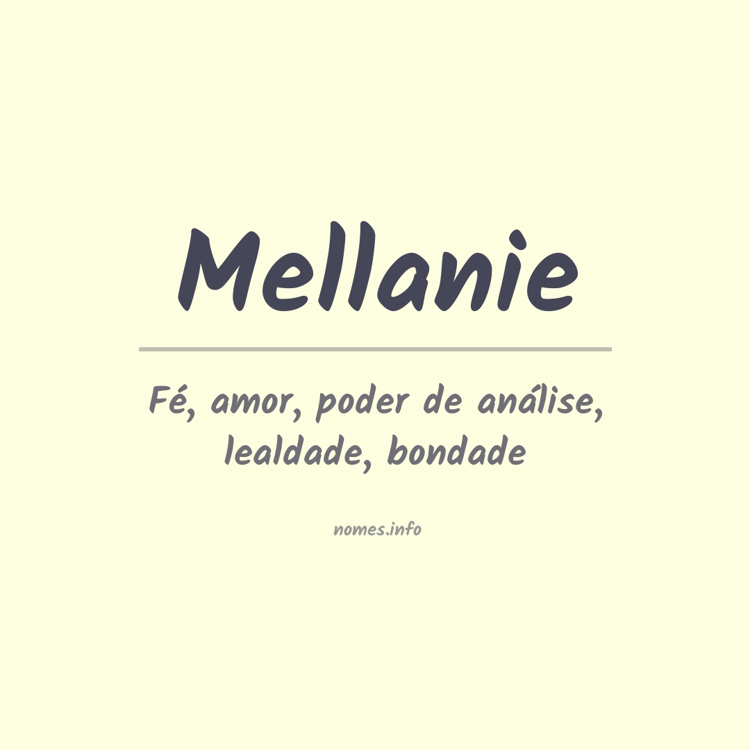 Significado do nome Mellanie