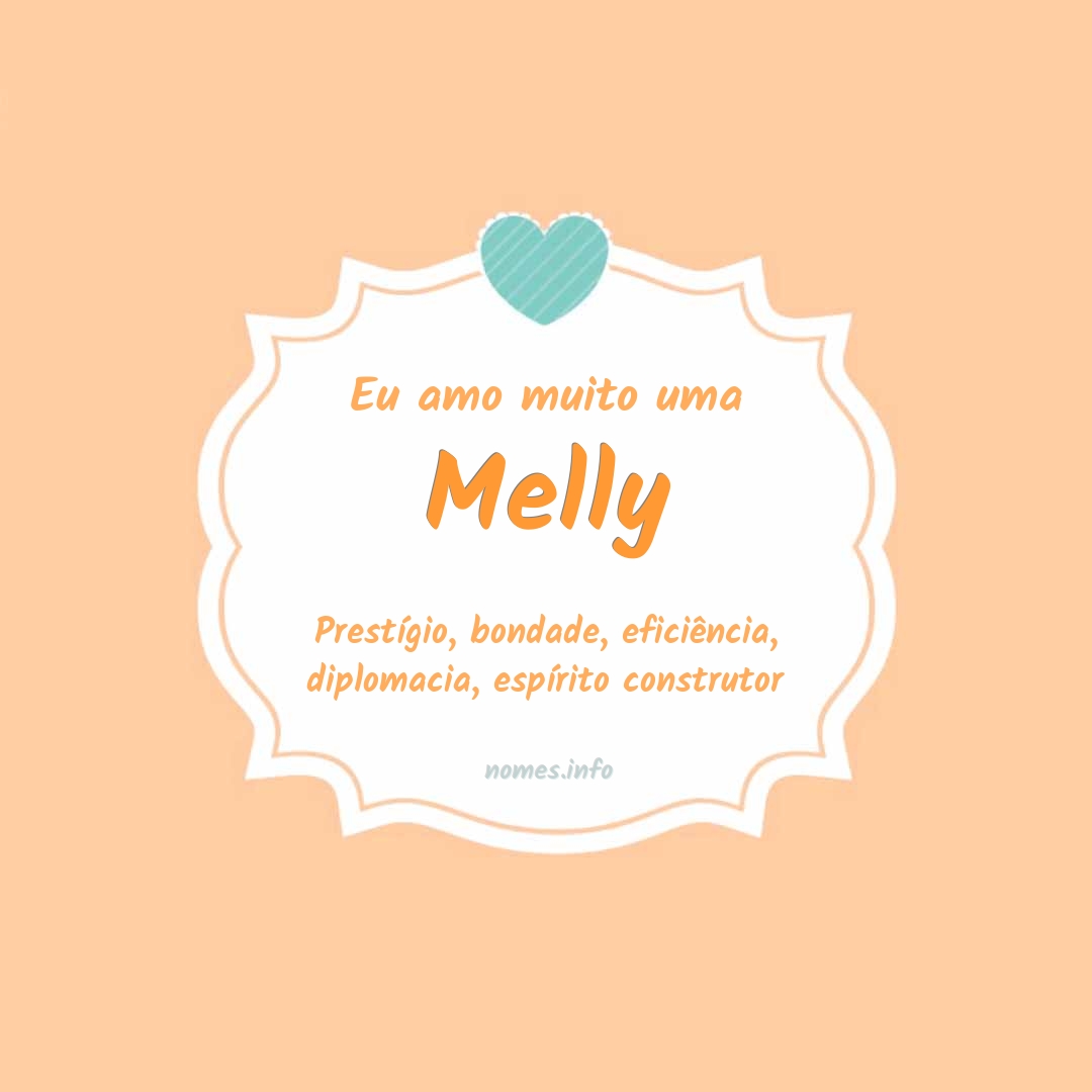 Eu amo muito Melly