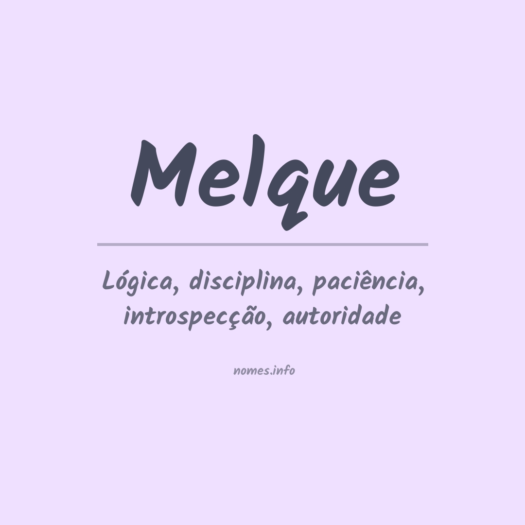 Significado do nome Melque