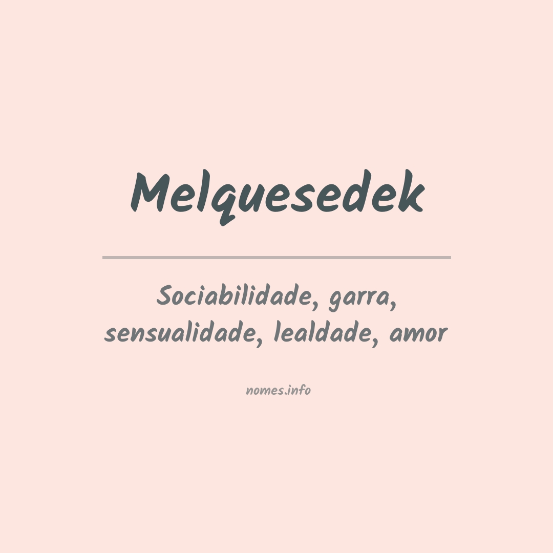 Significado do nome Melquesedek