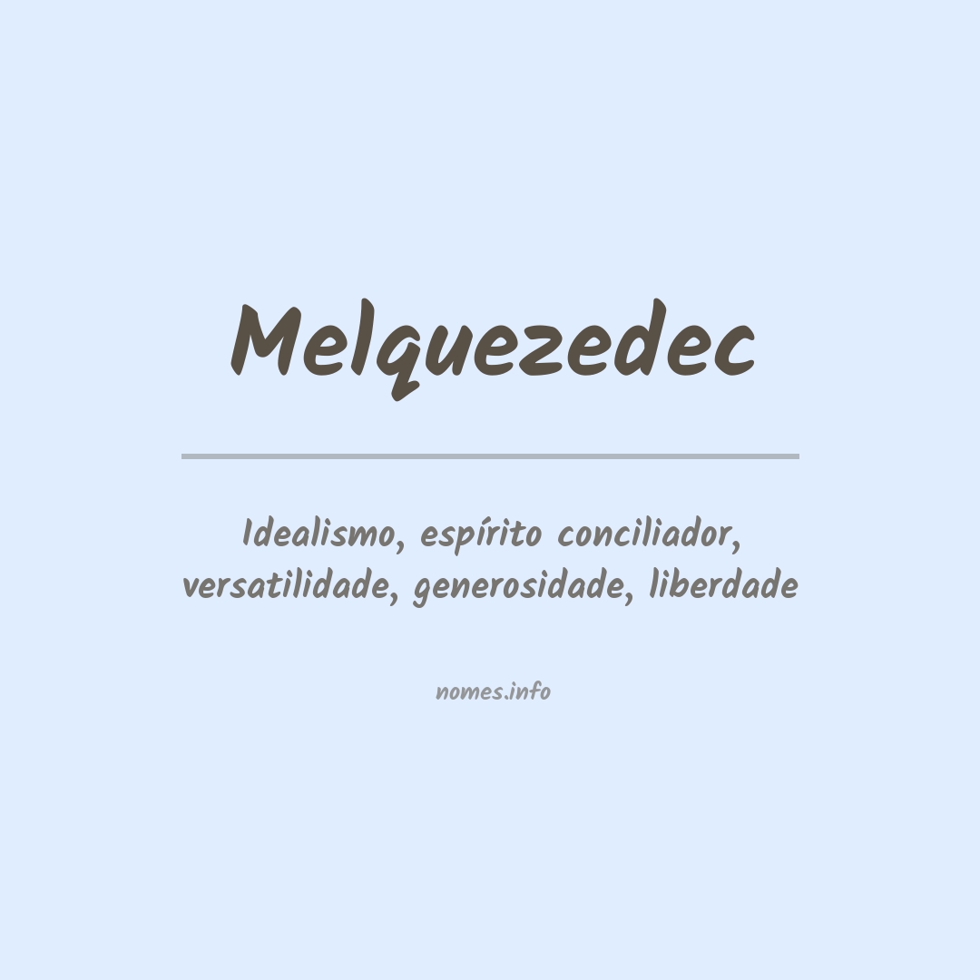 Significado do nome Melquezedec