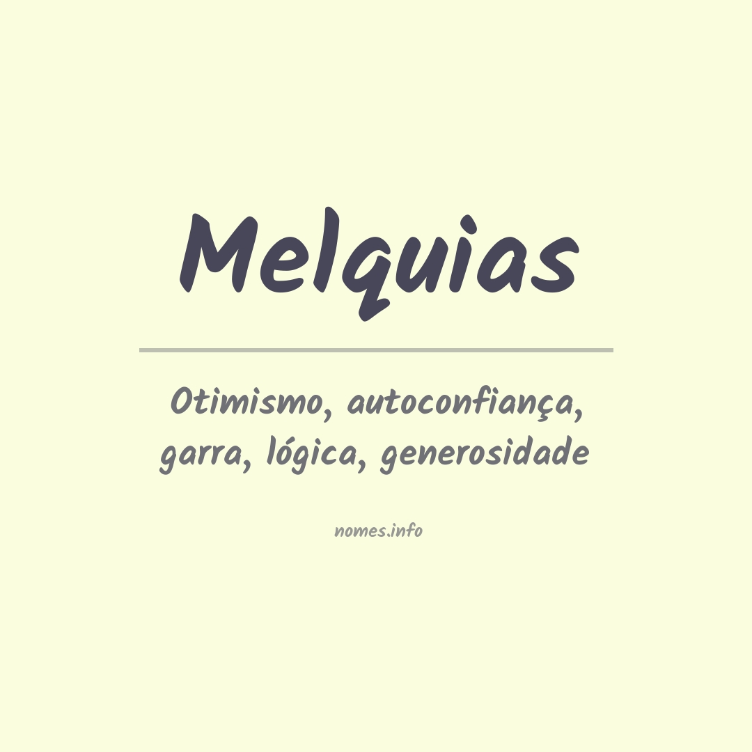Significado do nome Melquias