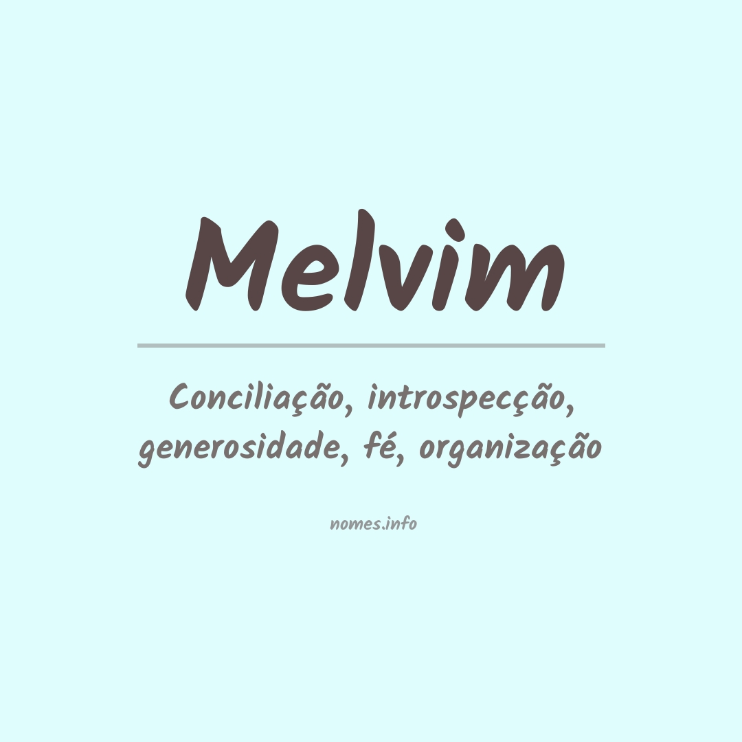 Significado do nome Melvim