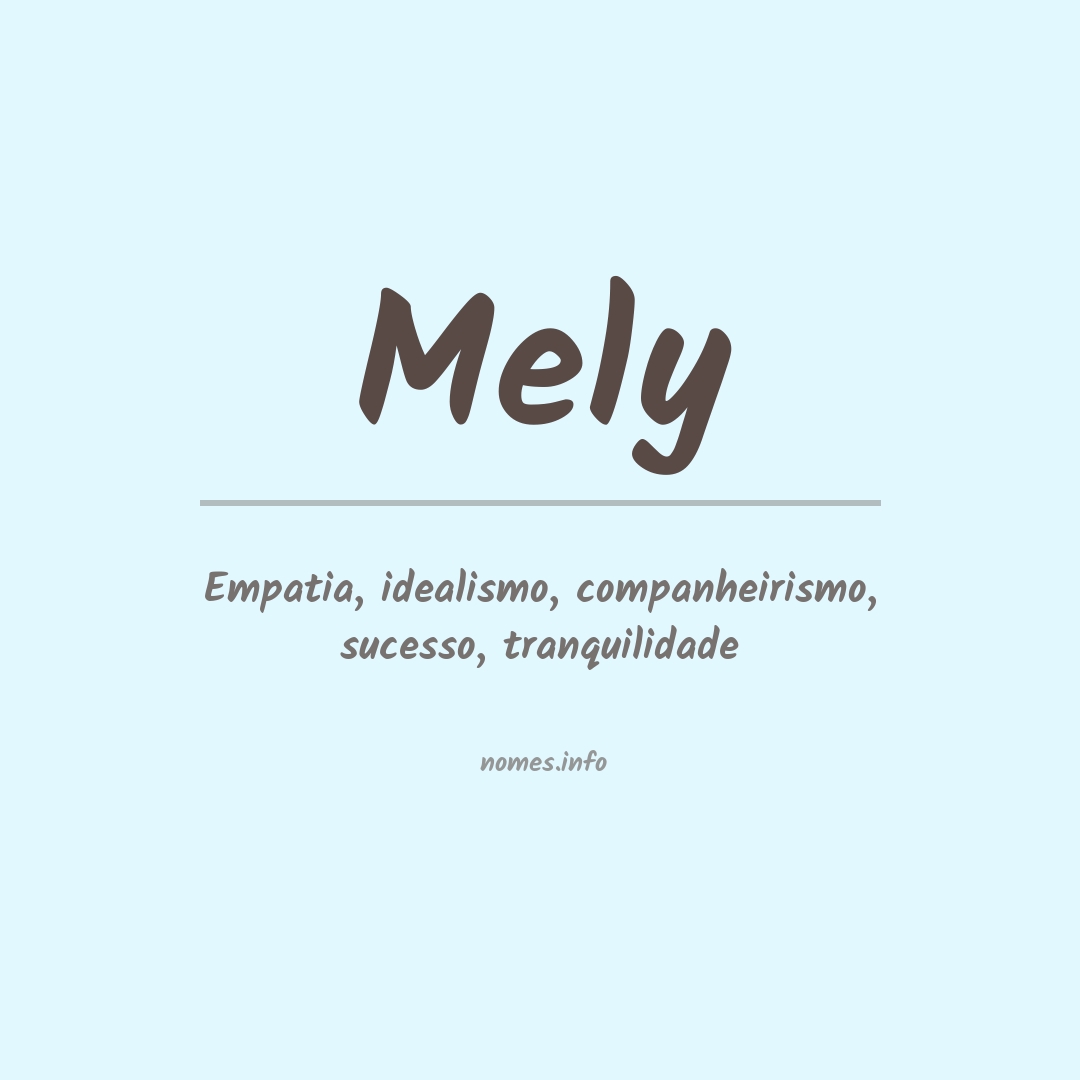 Significado do nome Mely