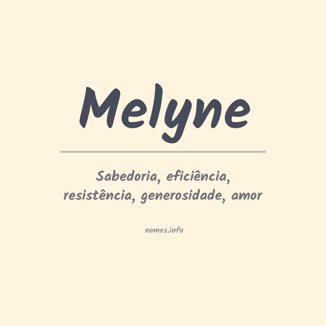 Significado do nome Melyne