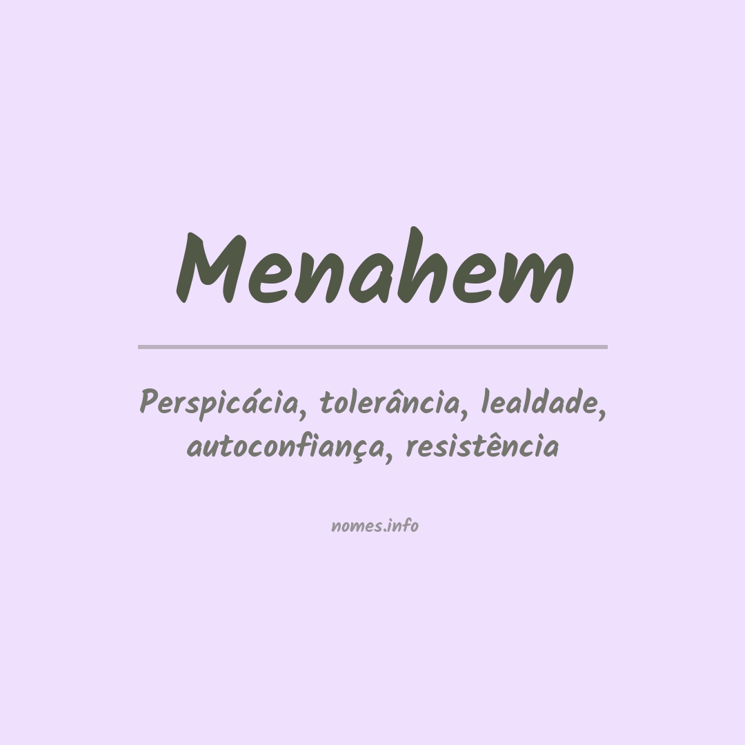 Significado do nome Menahem