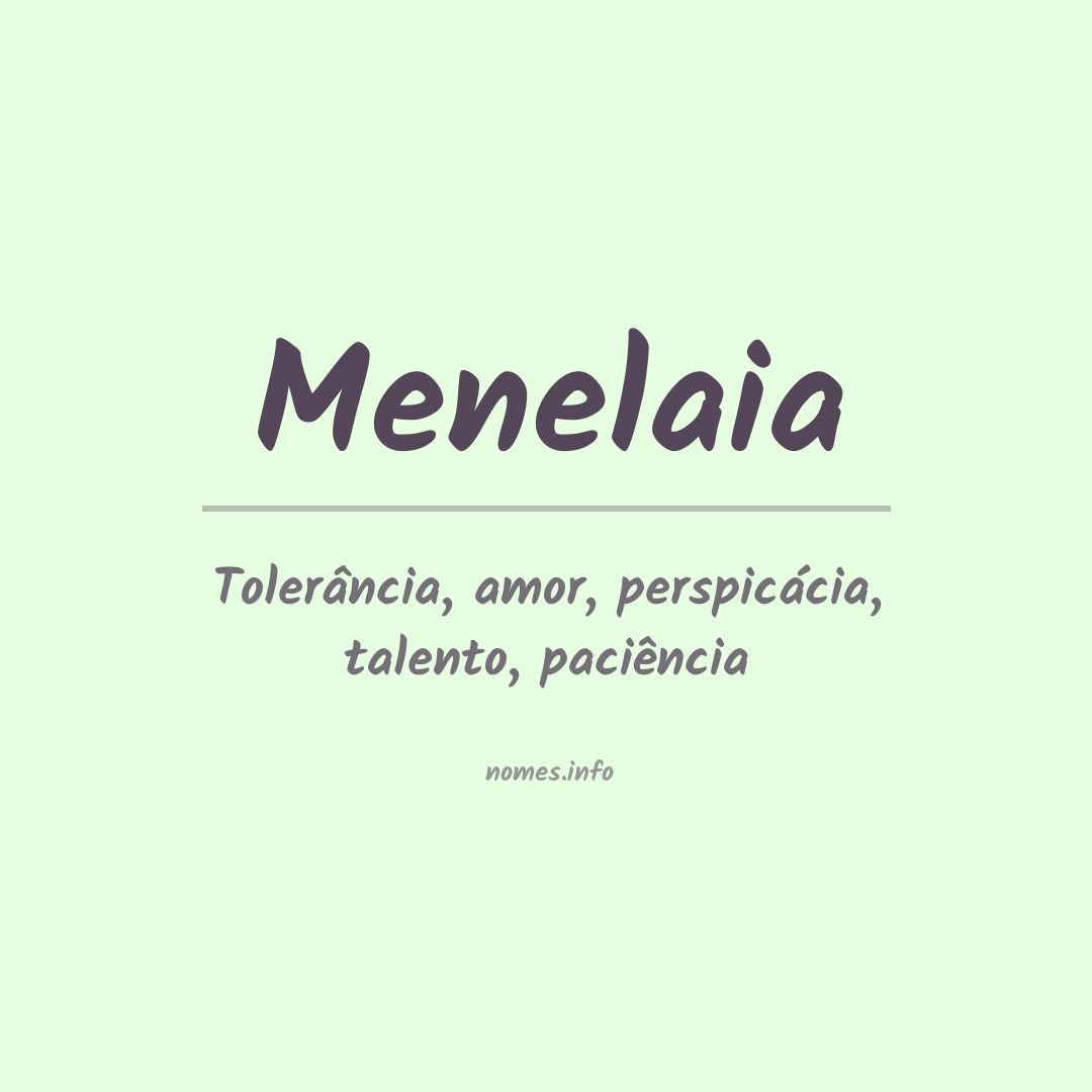 Significado do nome Menelaia