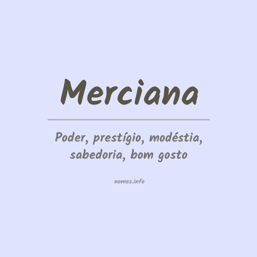 Significado do nome Merciana