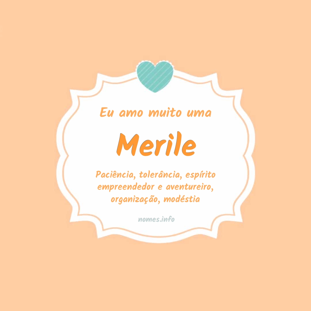 Eu amo muito Merile