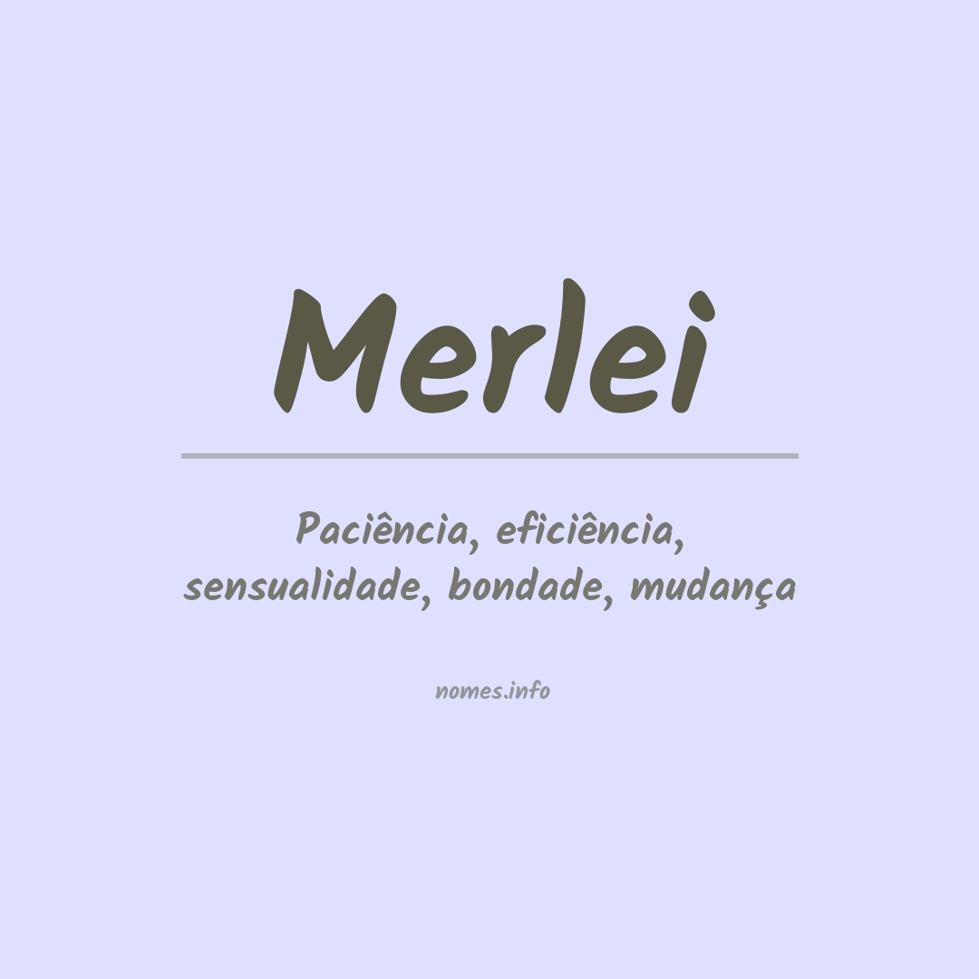 Significado do nome Merlei