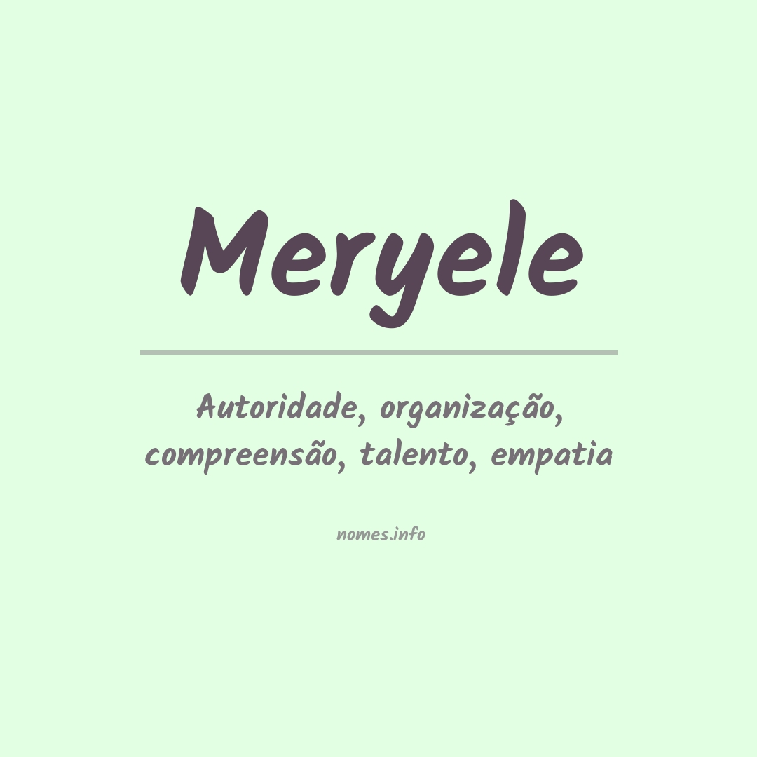 Significado do nome Meryele