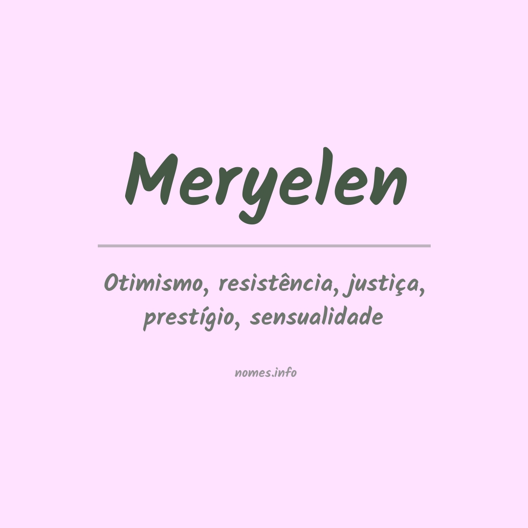 Significado do nome Meryelen