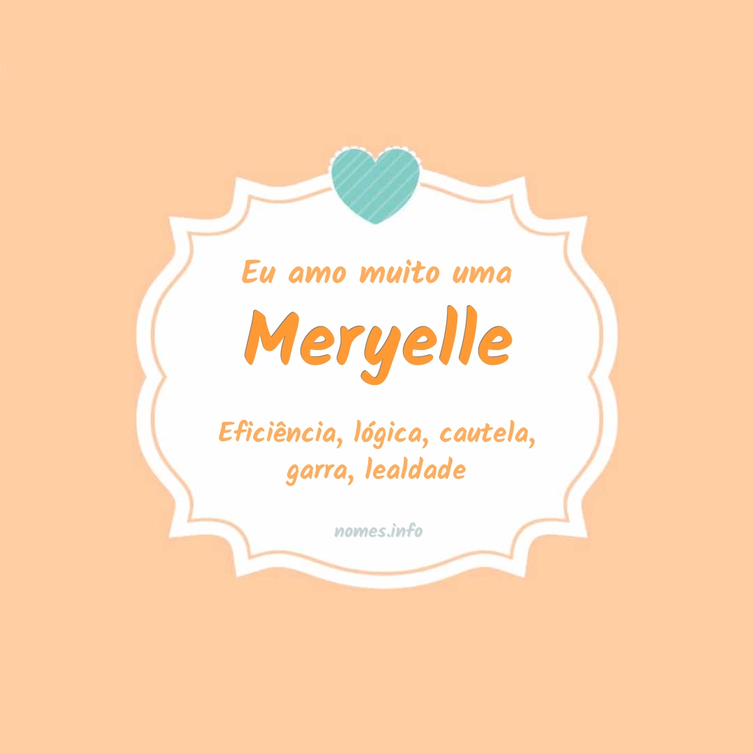 Eu amo muito Meryelle