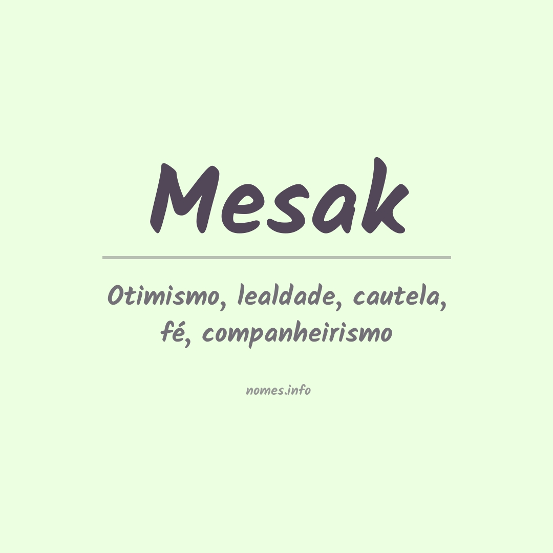 Significado do nome Mesak