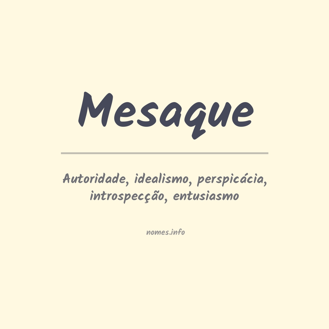 Significado do nome Mesaque