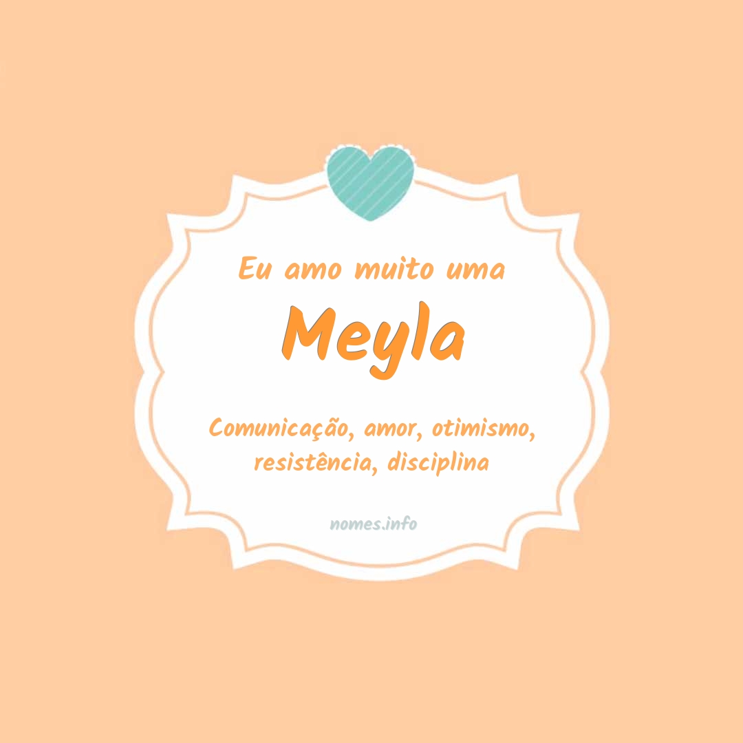 Eu amo muito Meyla