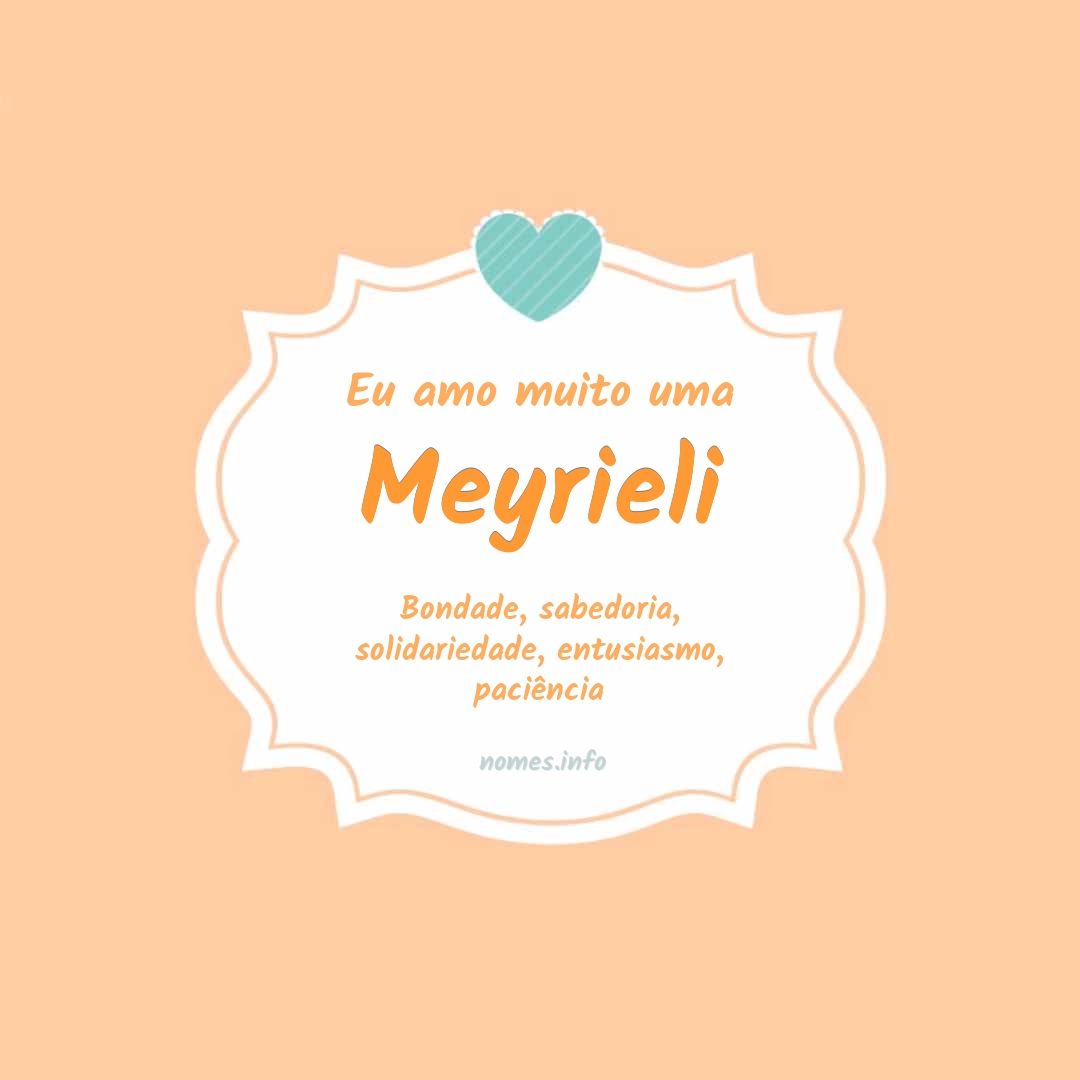 Eu amo muito Meyrieli