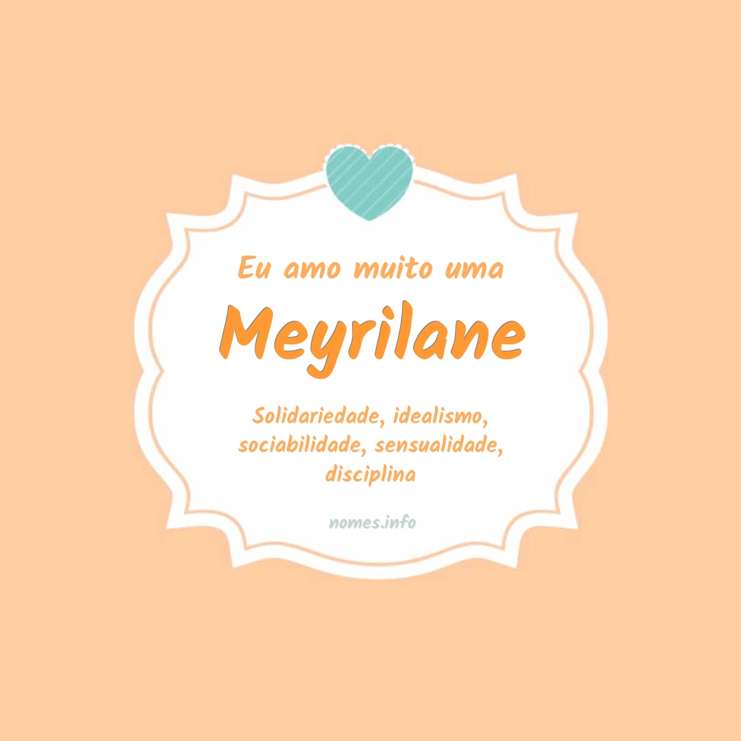 Eu amo muito Meyrilane