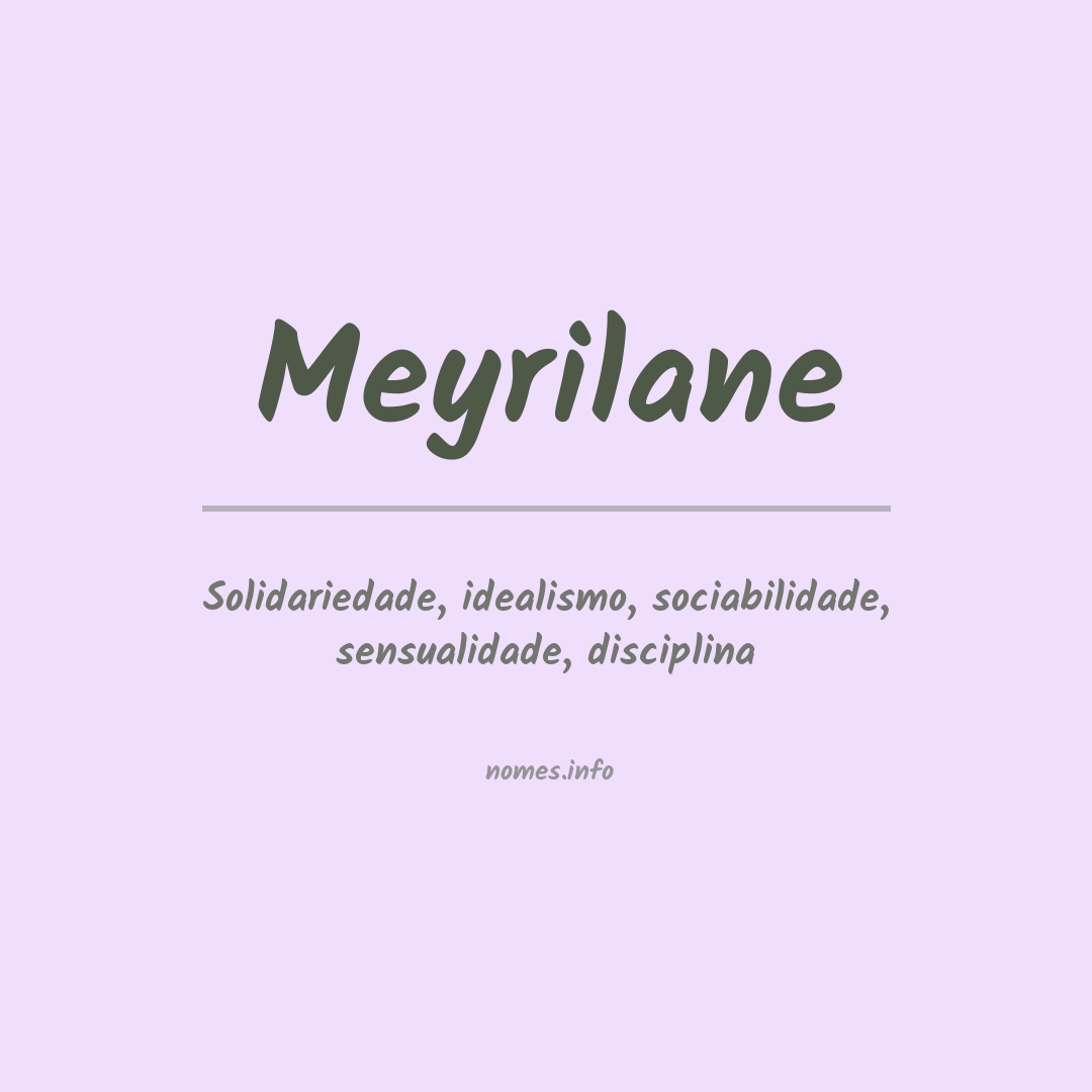 Significado do nome Meyrilane