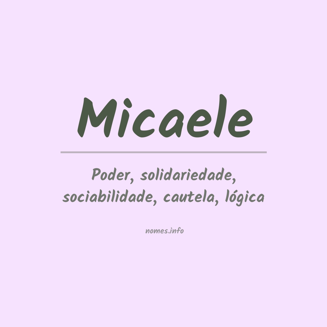 Significado do nome Micaele