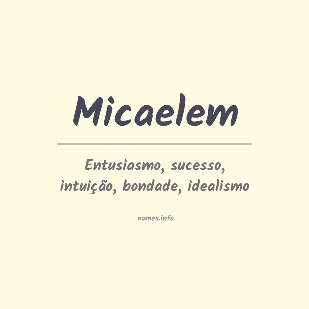 Significado do nome Micaelem