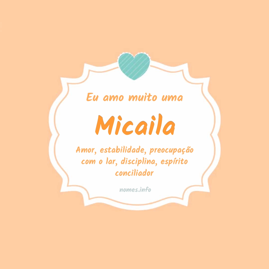 Eu amo muito Micaila