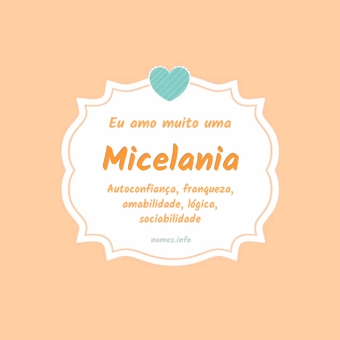 Eu amo muito Micelania