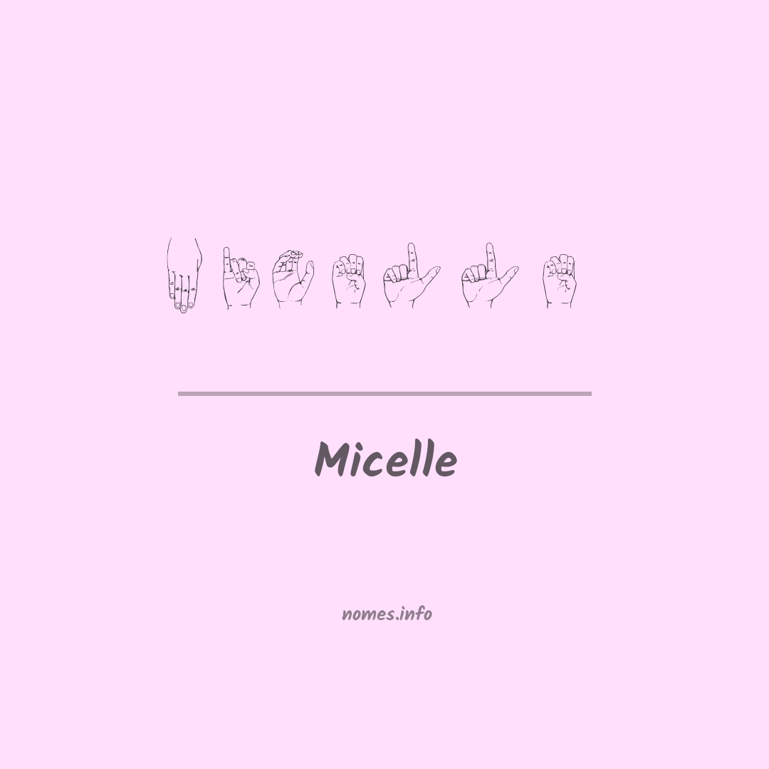 Micelle em Libras