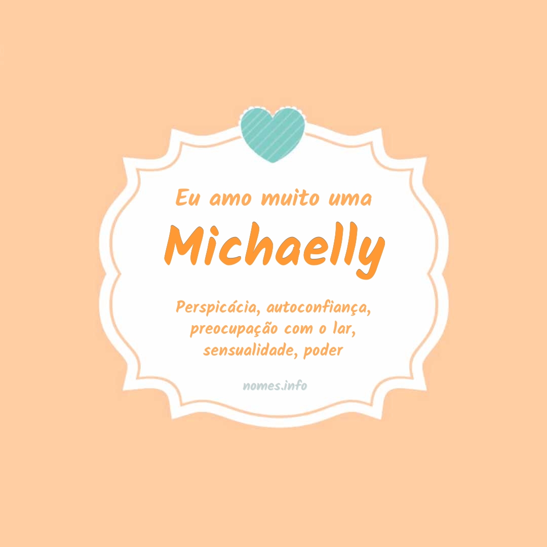 Eu amo muito Michaelly