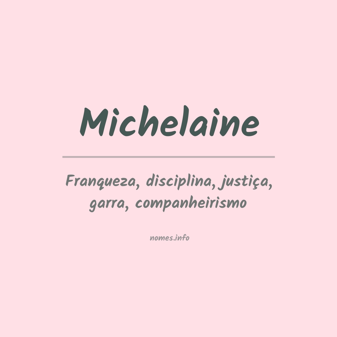 Significado do nome Michelaine