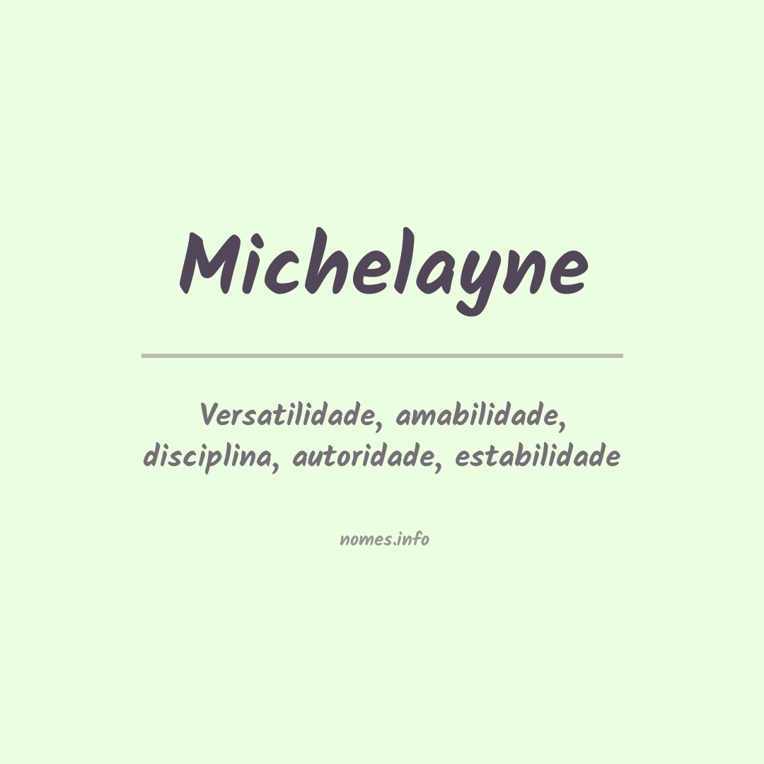 Significado do nome Michelayne