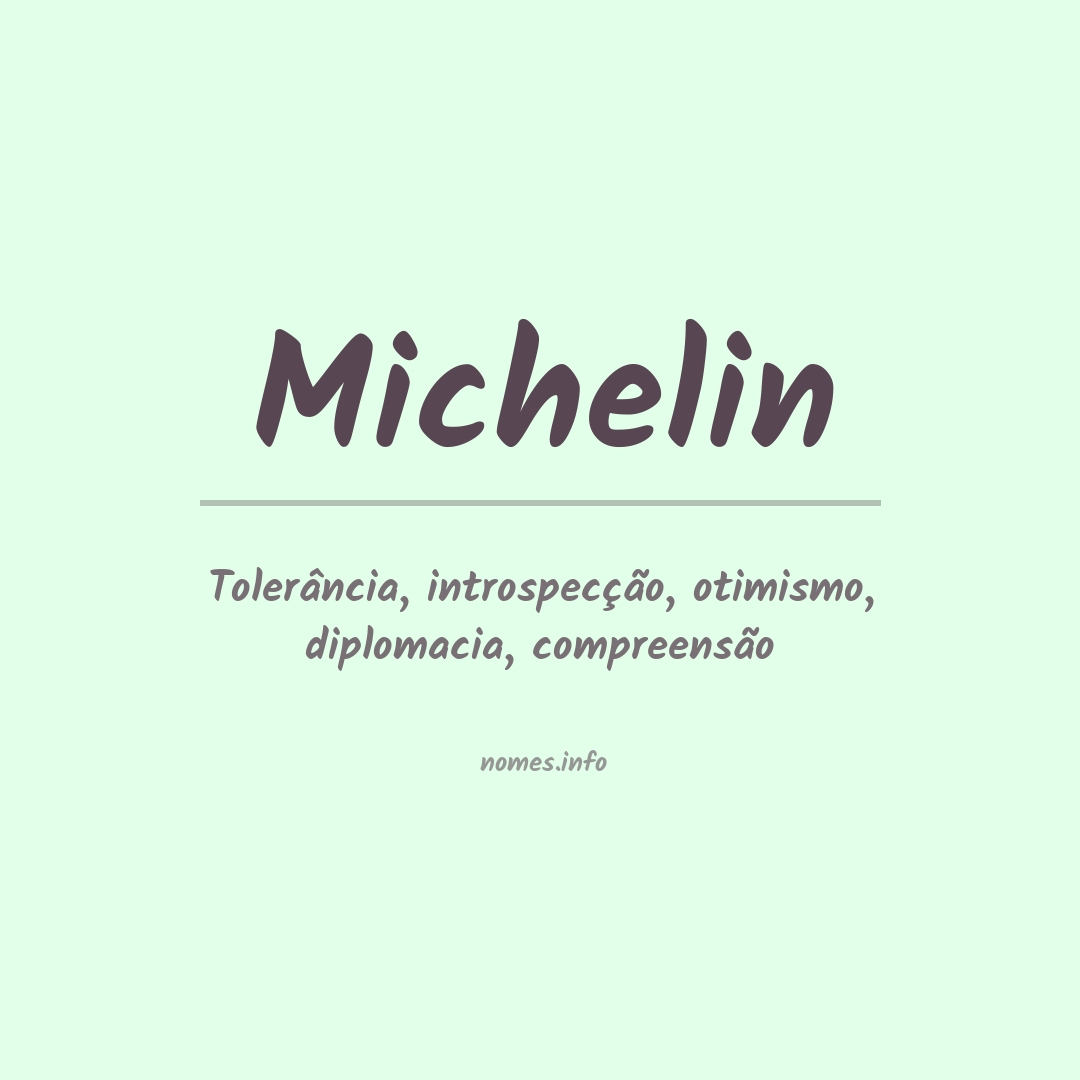 Significado do nome Michelin