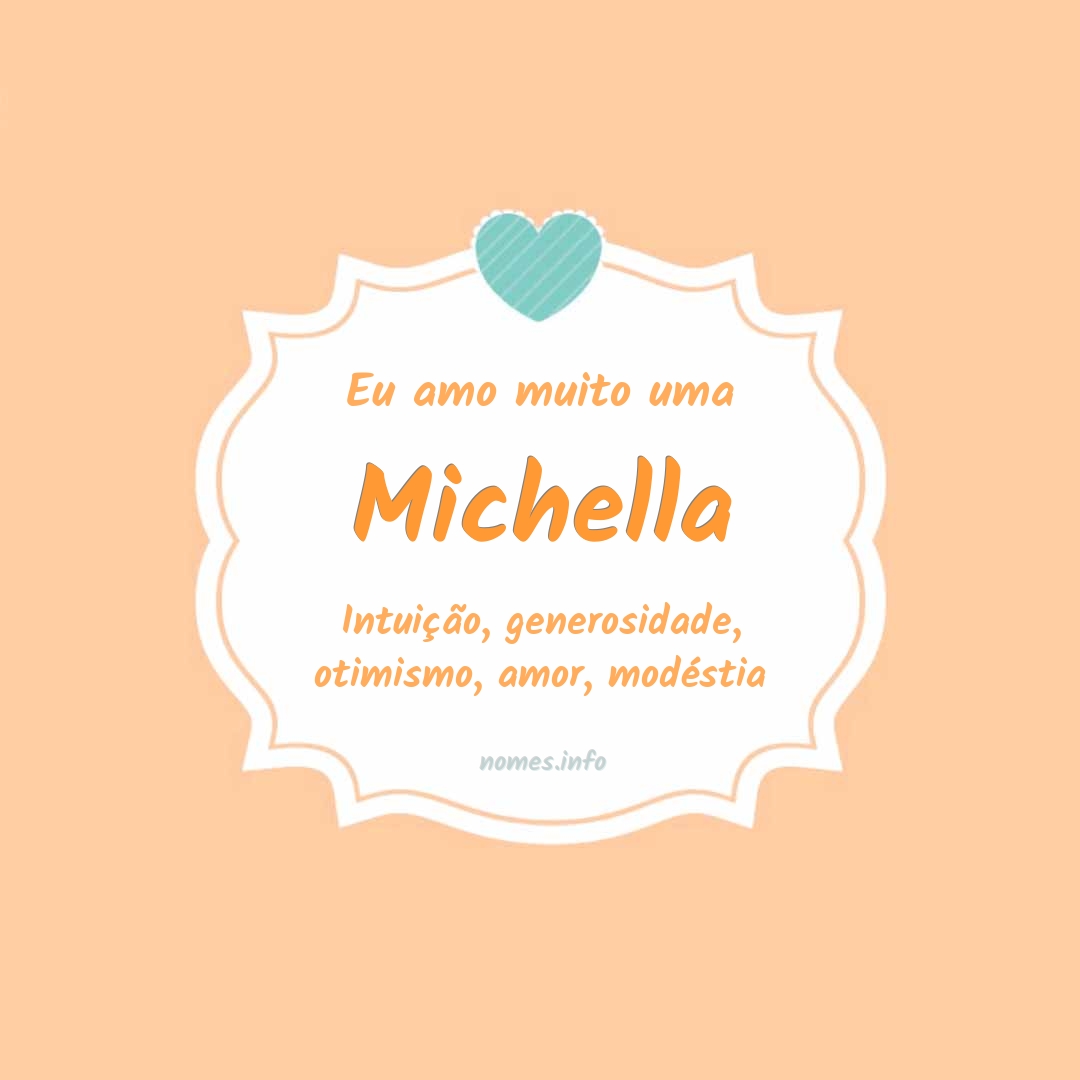 Eu amo muito Michella
