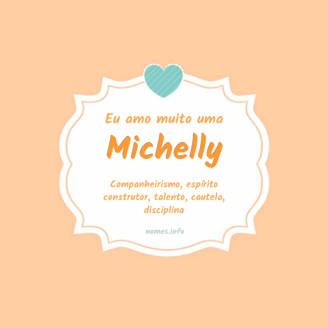 Eu amo muito Michelly