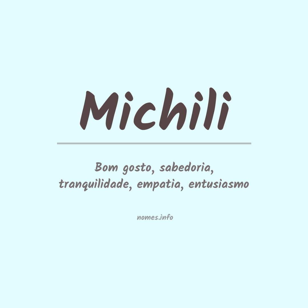 Significado do nome Michili