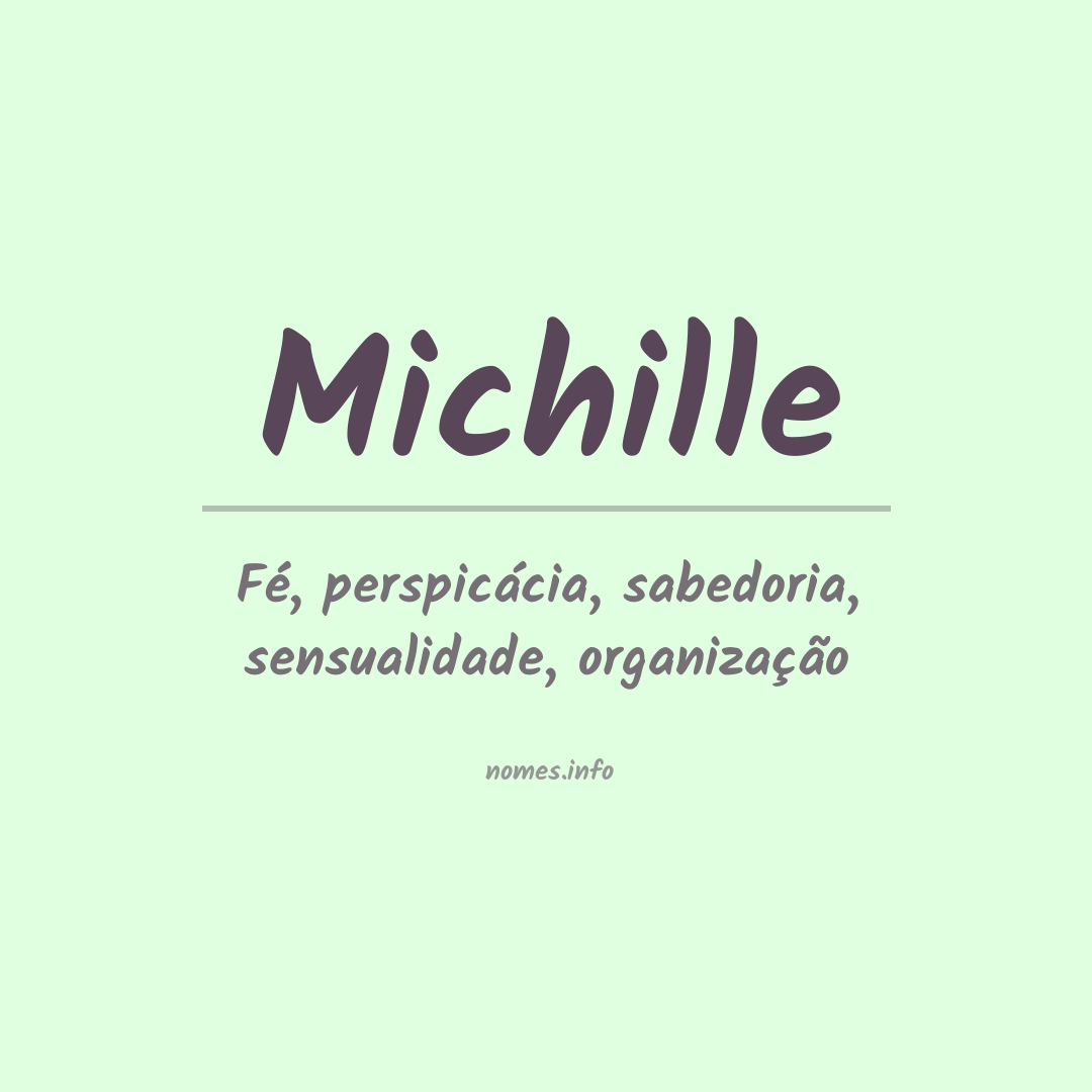Significado do nome Michille