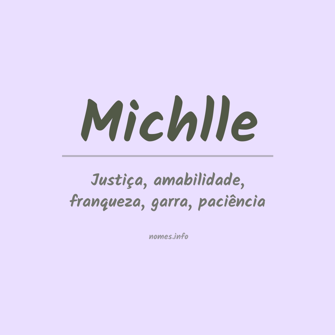 Significado do nome Michlle