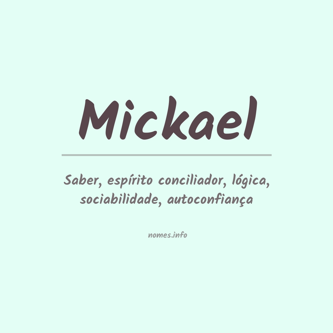 Significado do nome Mickael