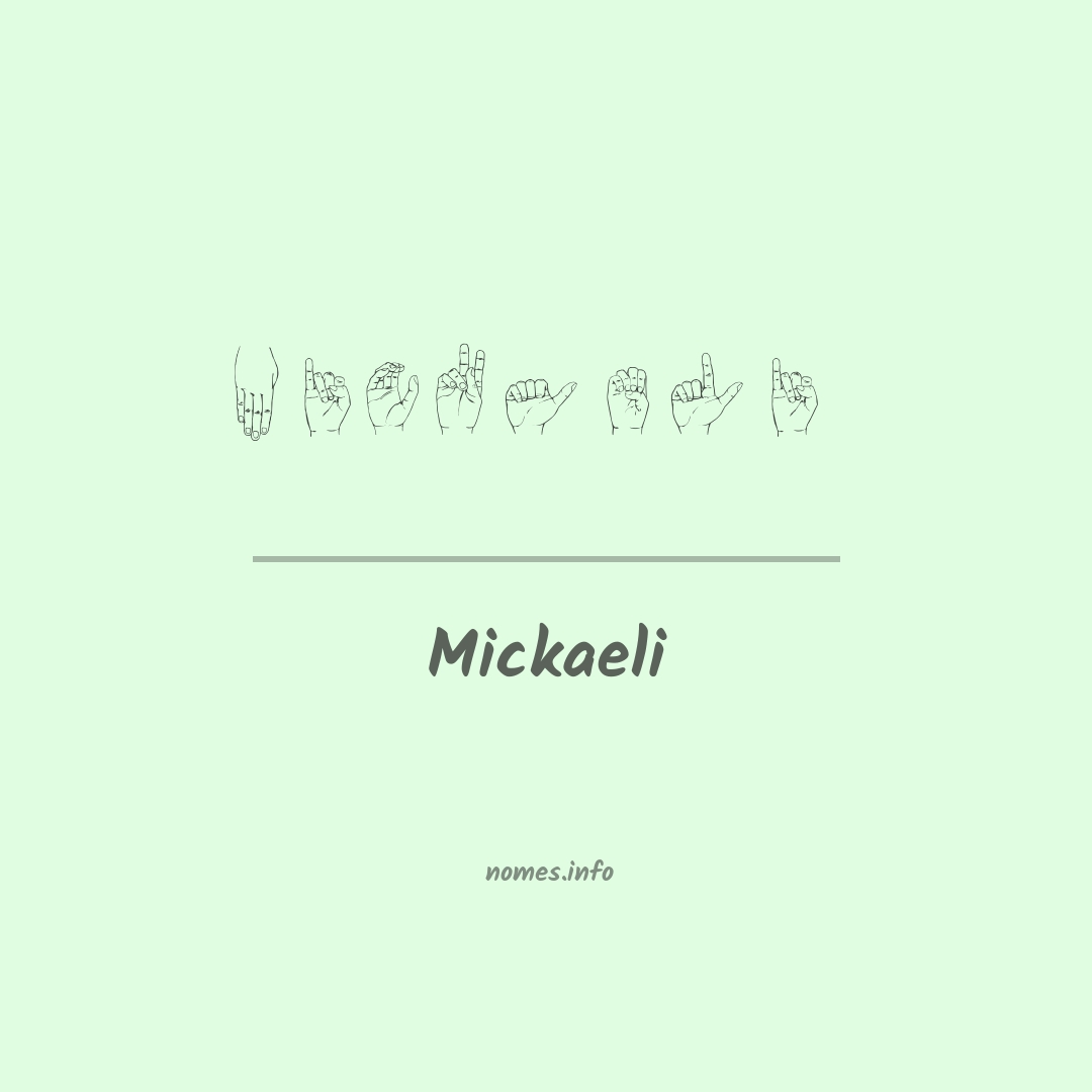 Mickaeli em Libras