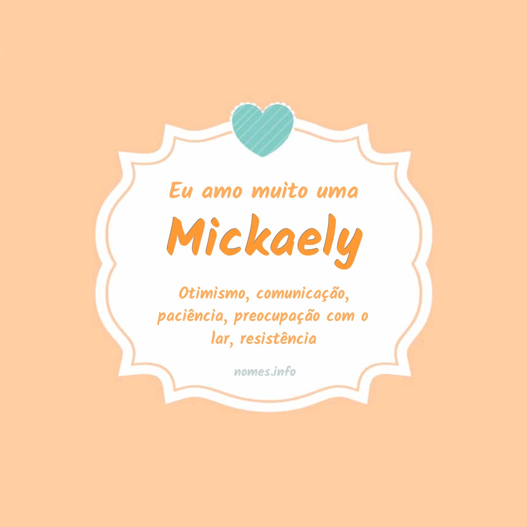 Eu amo muito Mickaely