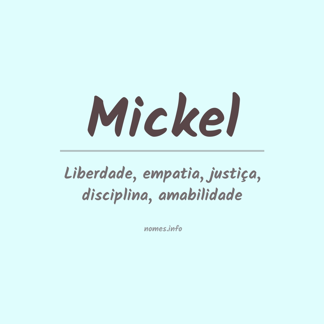 Significado do nome Mickel