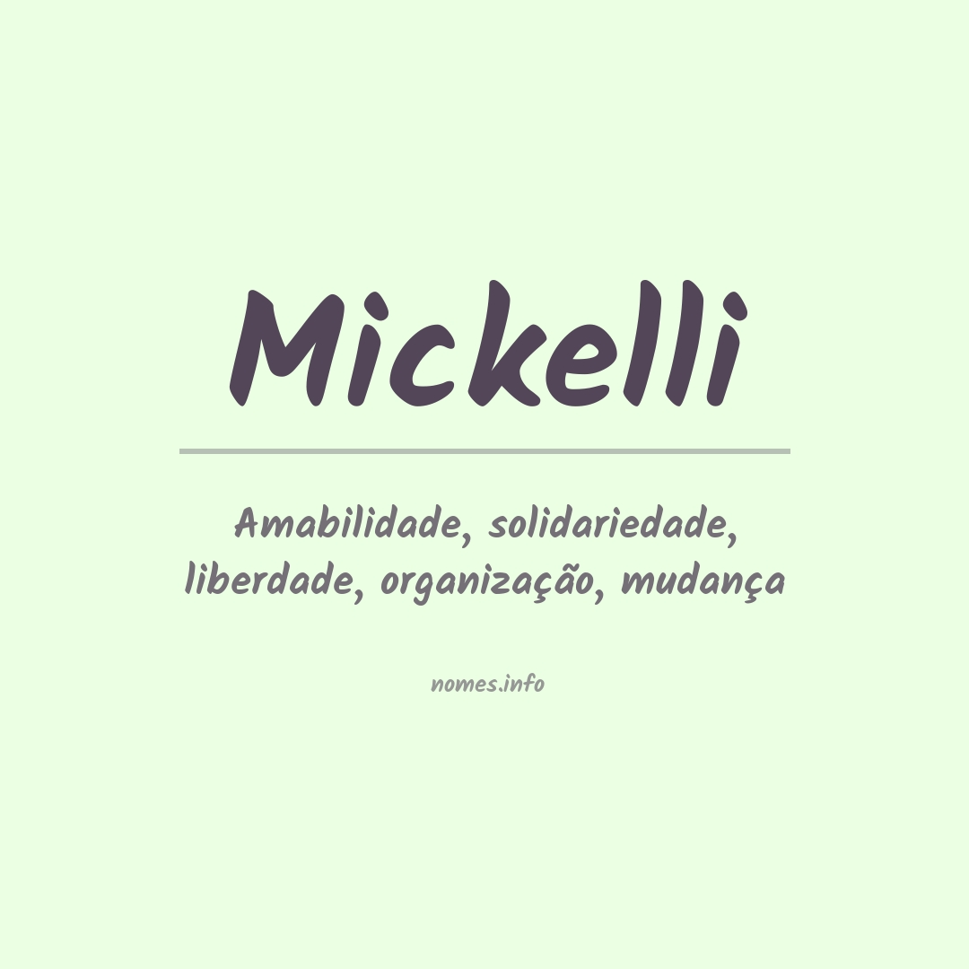 Significado do nome Mickelli