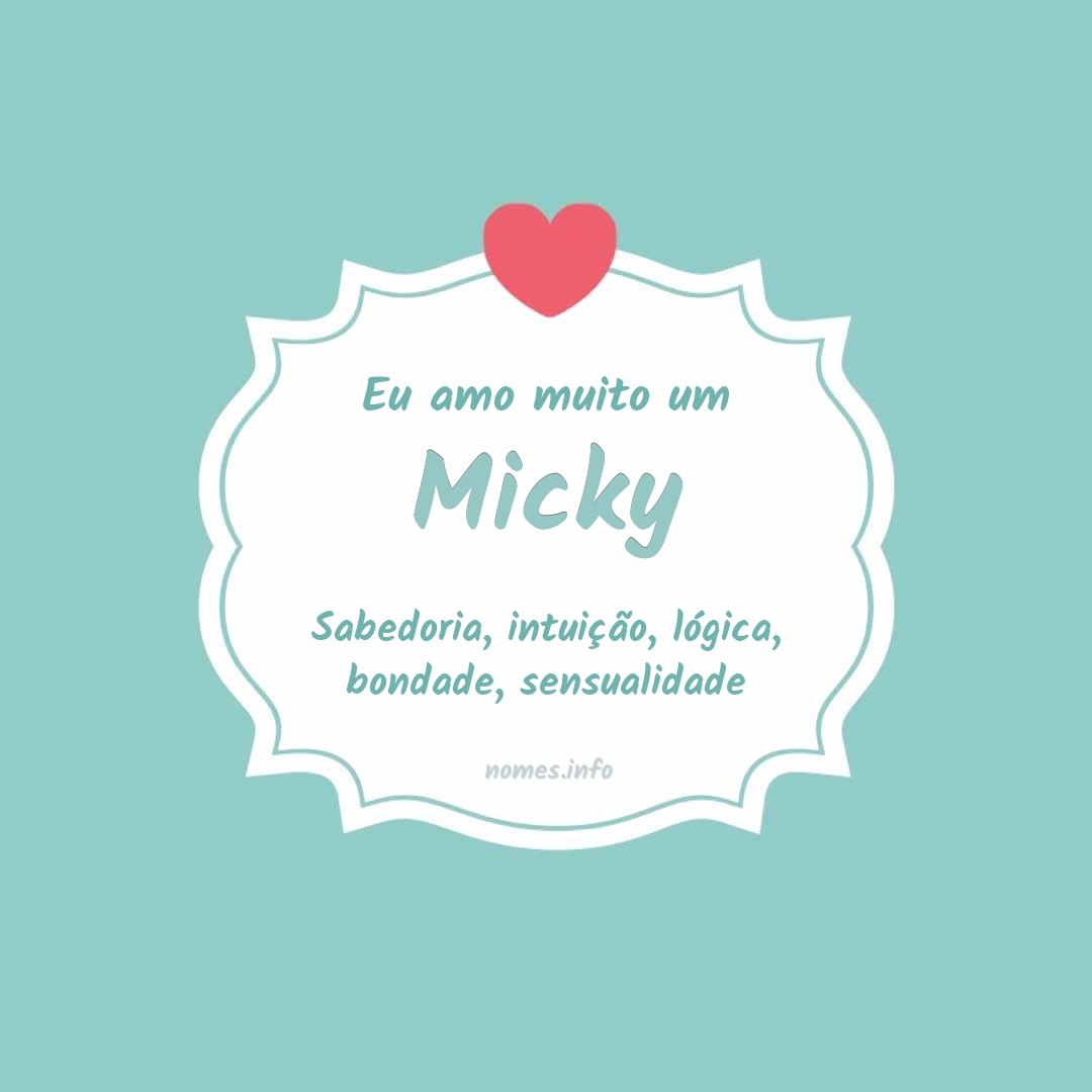 Eu amo muito Micky