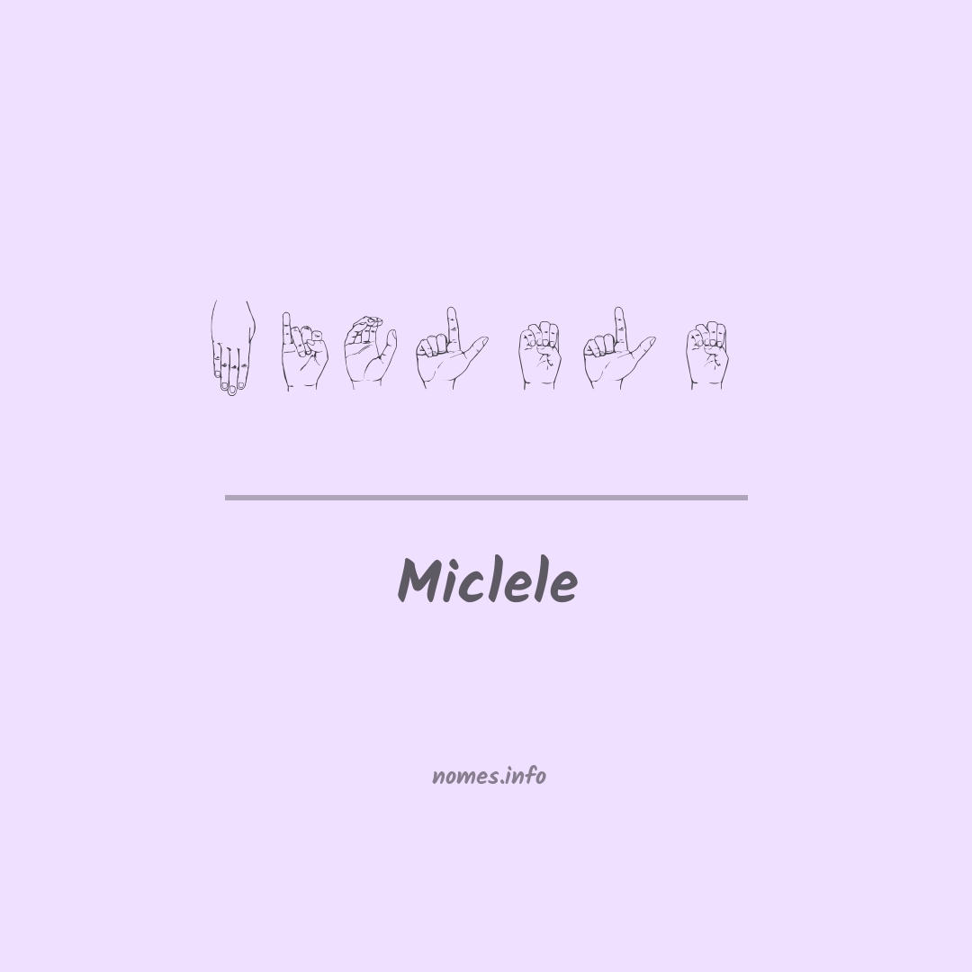 Miclele em Libras