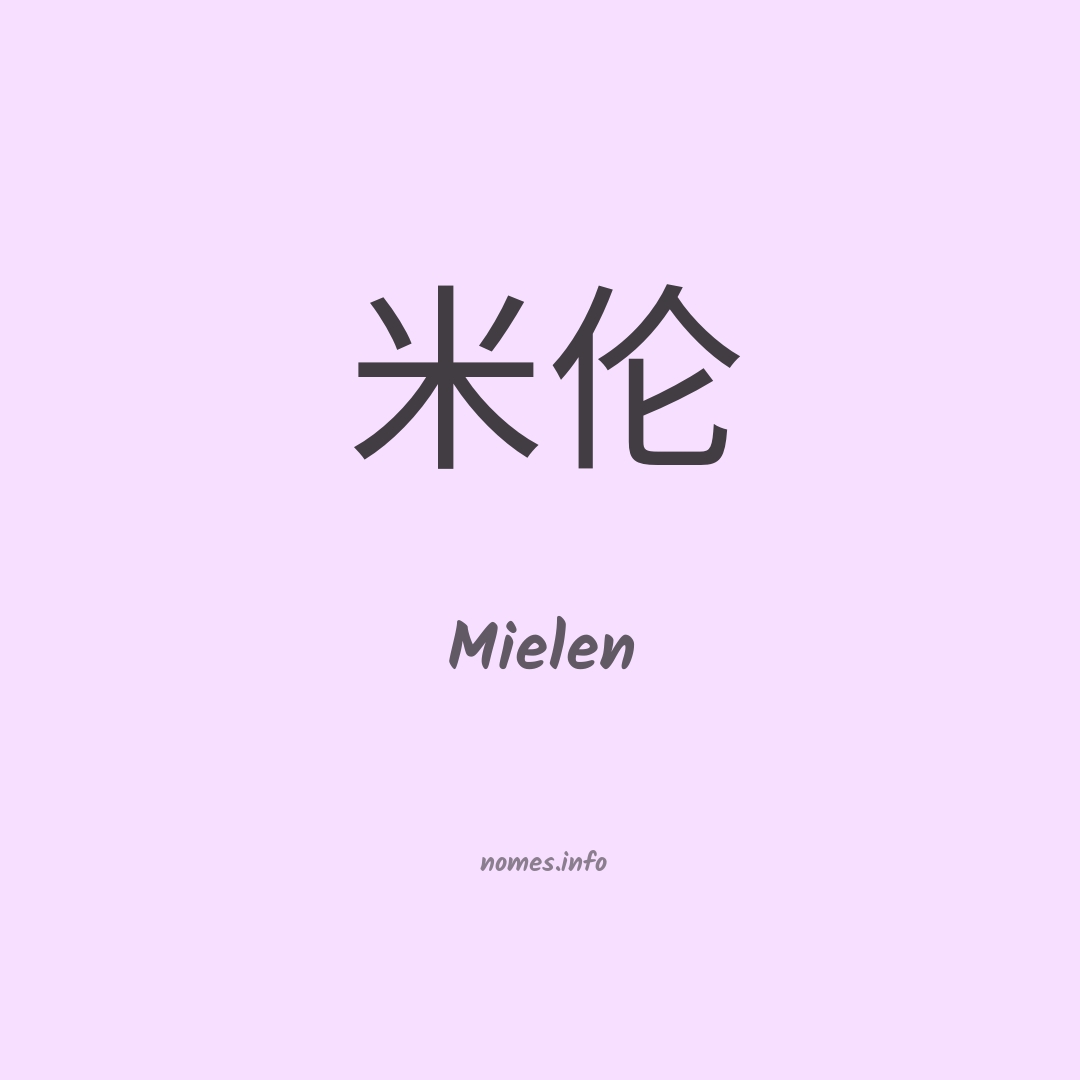 Mielen em chinês