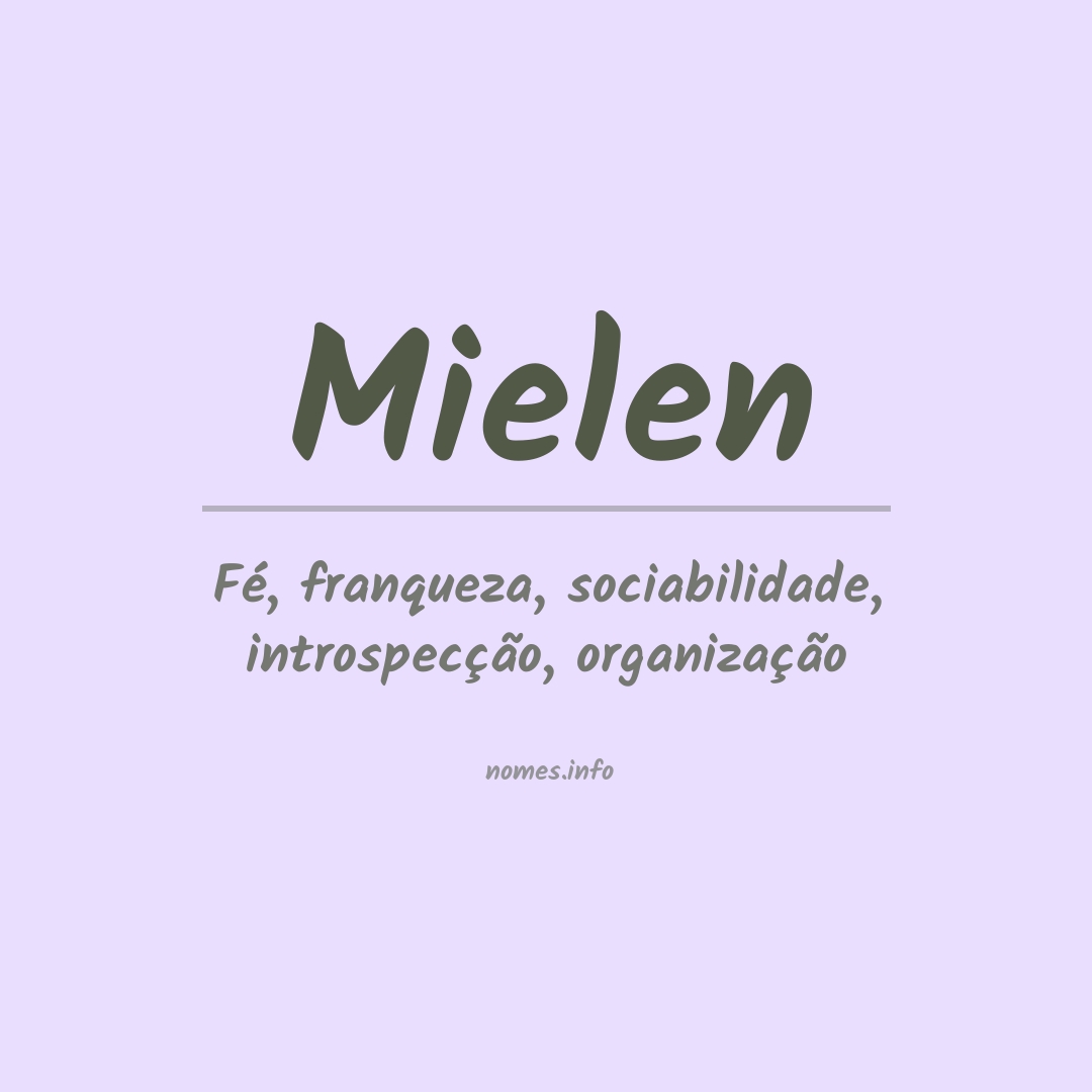 Significado do nome Mielen