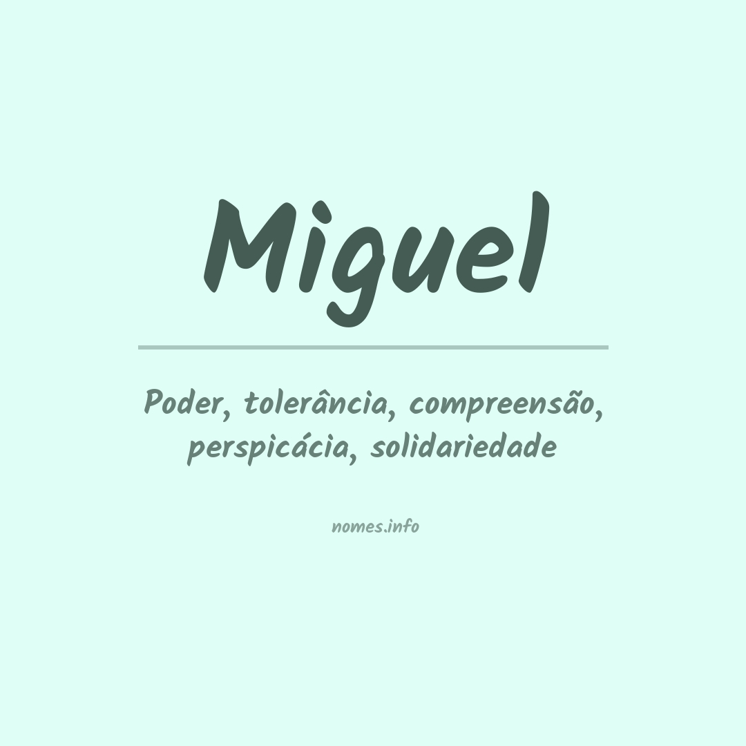 👪 → Qual o significado do nome Miguel Tumblr?