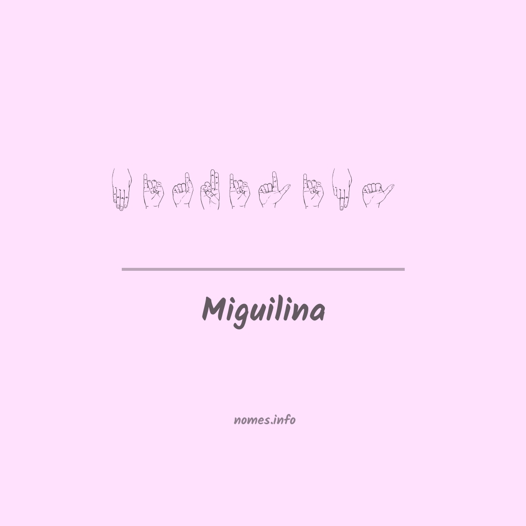 Miguilina em Libras