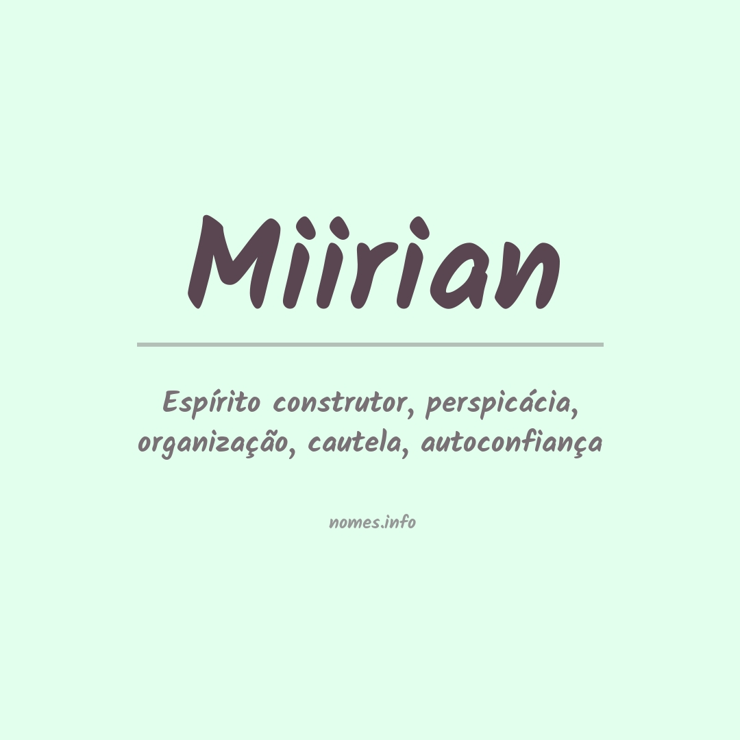 Significado do nome Miirian