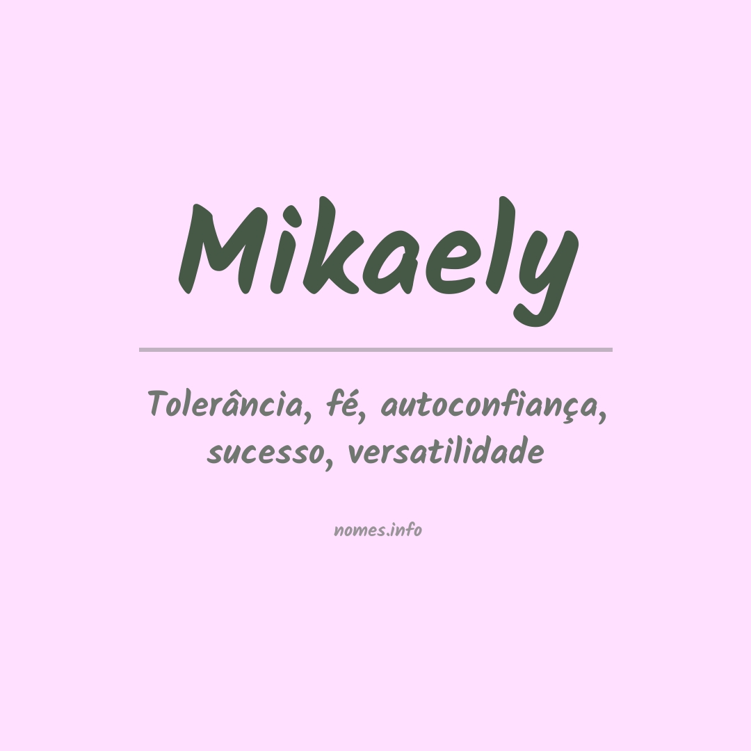 Significado do nome Mikaely